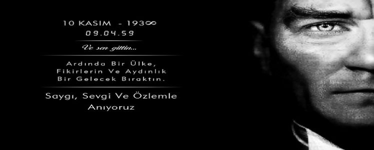 10 Kasım Atatürkü Anma ve Atatürk Haftası